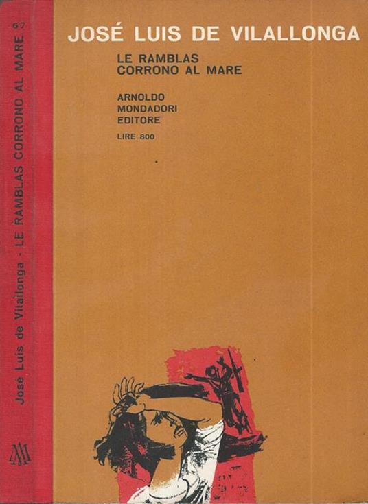 Le Ramblas corrono al mare - Josè-Luis de Vilallonga - copertina