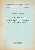 Recenti scoperte d'arte preromanica e romanica a Wislica in Polonia