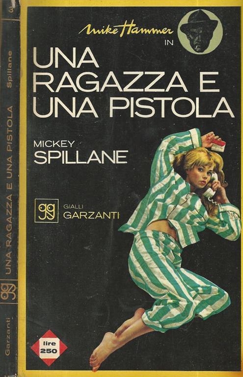 Una ragazza e una pistola - Mickey Spillane - copertina