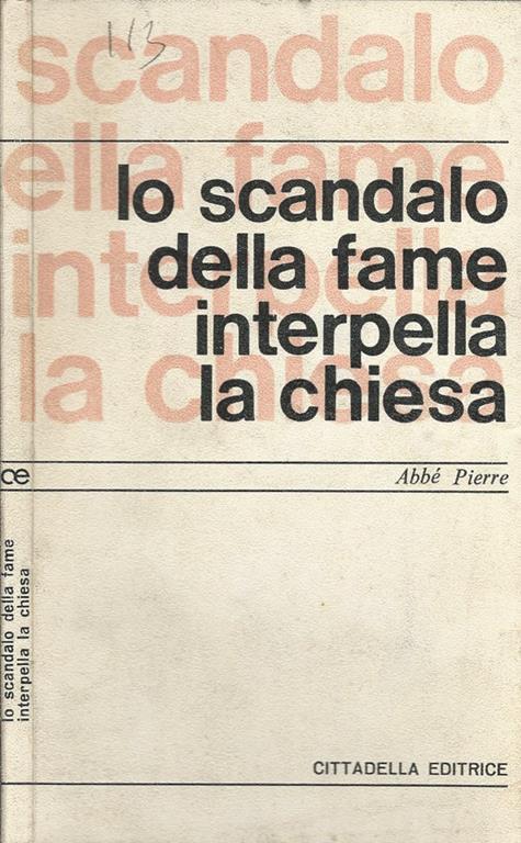 Lo scandalo della fame interpella la chiesa - Abbé Pierre - copertina