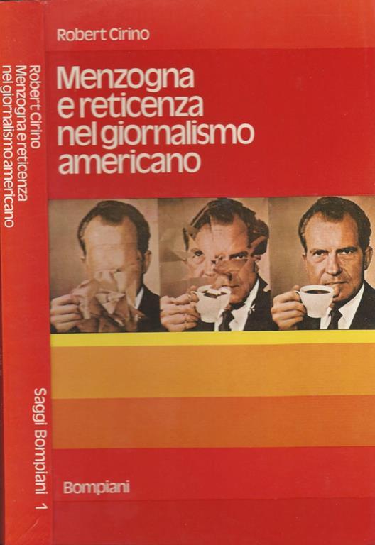 Menzogna e reticenza nel giornalismo americano - Robert Cirino - copertina