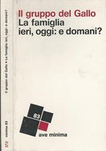 La famiglia ieri, oggi: e domani?