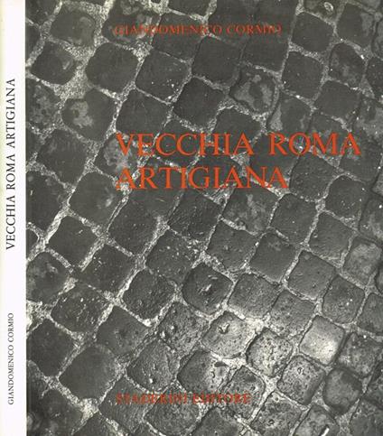Vecchia Roma artigiana - Giandomenico Cormio - copertina