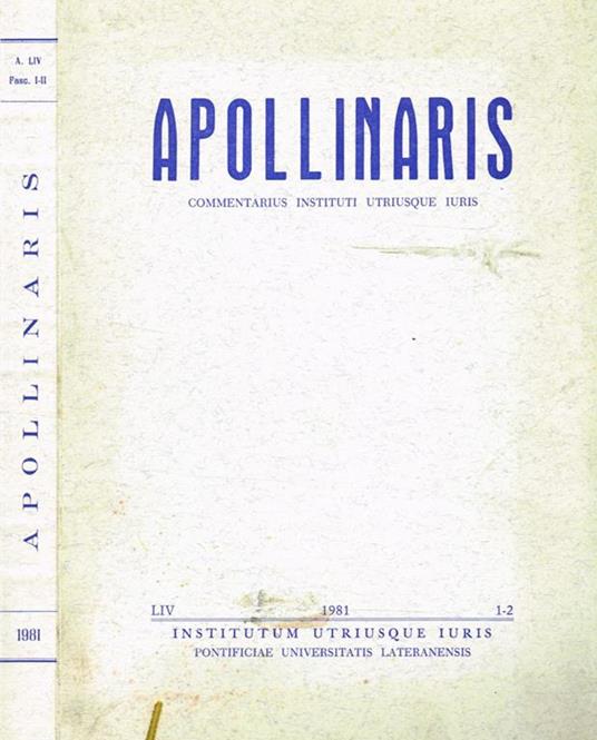 Apollinaris. Commentarius Instituti Utriusque Iuris. Anno LIV n.1-2 - copertina