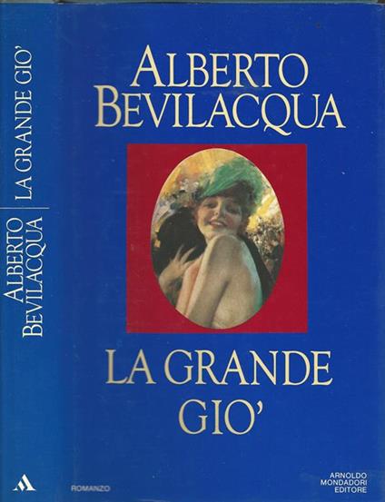 La grande Giò - Alberto Bevilacqua - copertina