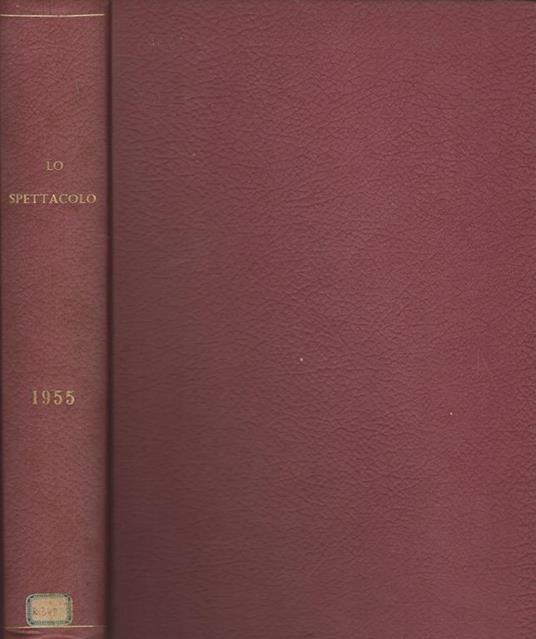 Lo spettacolo anno 1955. Rassegna economica e sociale degli spettacoli e delle attività artistiche e culturali - copertina
