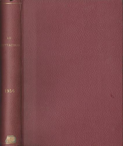 Lo spettacolo anno 1956. Rassegna economica e sociale degli spettacoli e delle attività artistiche e culturali - copertina