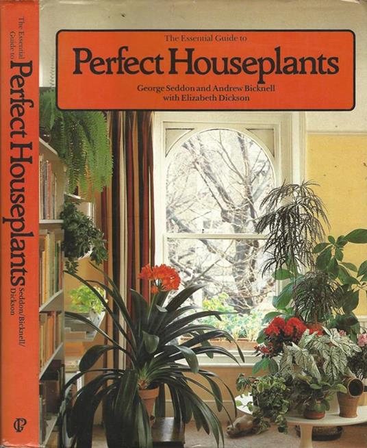 The Essential Guide to Perfect Houseplants - copertina