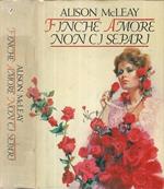 Finchè amore non ci separi