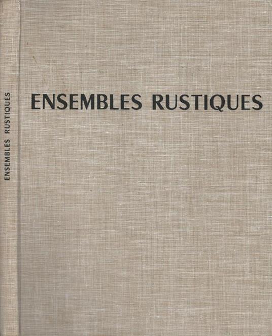 Ensembles Rustiques - J. Arnaud - copertina