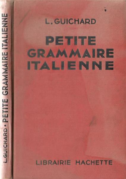 Petite grammaire italienne - L. Guichard - copertina