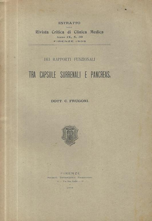Dei rapporti funzionali tra capsule surrenali e pancreas - Cesare Frugoni - copertina