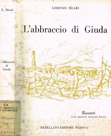 L' abbraccio di Giuda. Racconti - Lorenzo Sicari - copertina