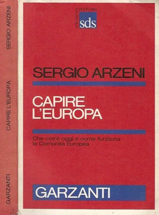 Capire l'Europa - Sergio Arzeni - copertina
