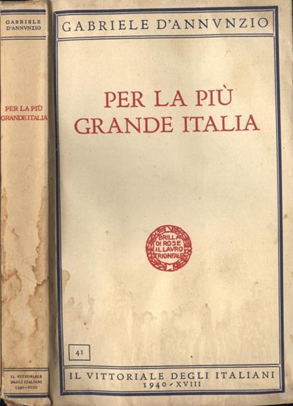 Per la più grande Italia - Gabriele D'Annunzio - copertina