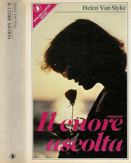 Il cuore ascolta - Helen Van Slyke - copertina