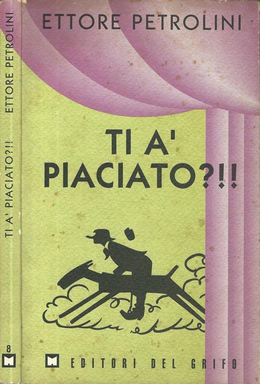 Ti à piaciato? - Ettore Petrolini - copertina