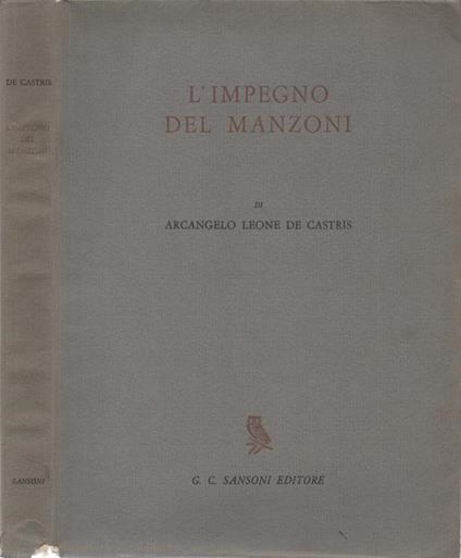 L' impegno del Manzoni - Arcangelo Leone De Castris - copertina