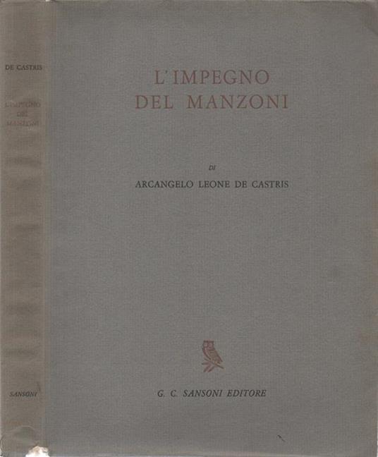 L' impegno del Manzoni - Arcangelo Leone De Castris - copertina