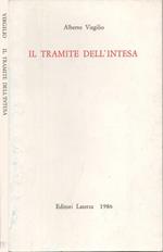 Il tramite dell'intesa