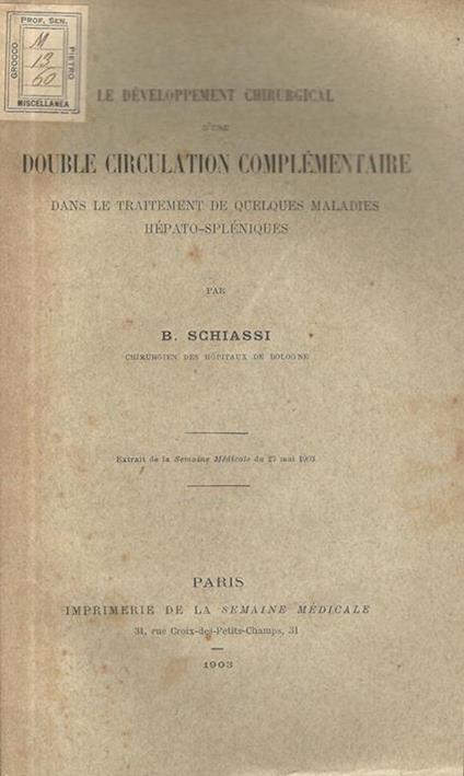 Le développement chirurgical d'une double circulation complémentaire dans le traitement de quelques maladies hépato-spléniques - copertina