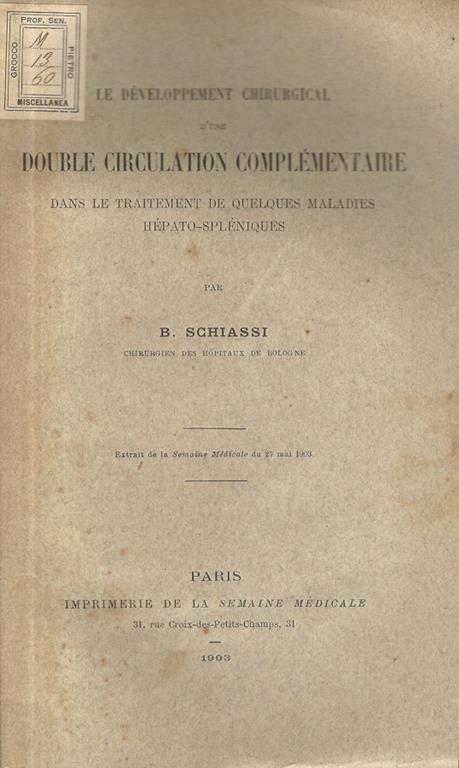 Le développement chirurgical d'une double circulation complémentaire dans le traitement de quelques maladies hépato-spléniques - copertina