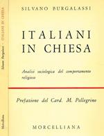 Italiani in Chiesa. Analisi sociologica del comportamento religioso