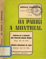 Da Parigi a Montreal. Conferenza per la costituzione della Federazione Sindacale Mondiale (Parigi-sett.-ott.1945). Conferenza Internazionale del Lavoro (Montreal-sett.-ott.1946)