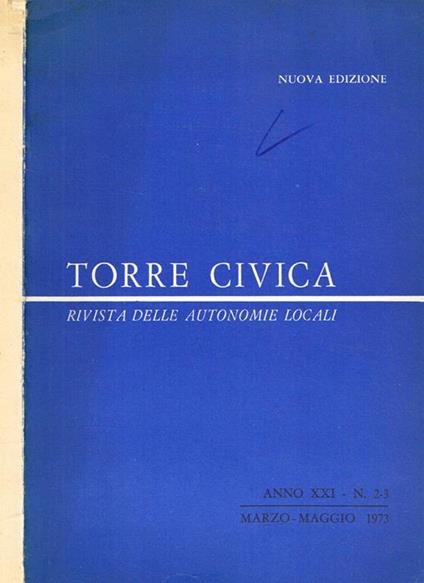 Torre civica. Rivista delle Autonomie Locali a cura della Democrazia Cristiana anno XXI n.2-3 - copertina