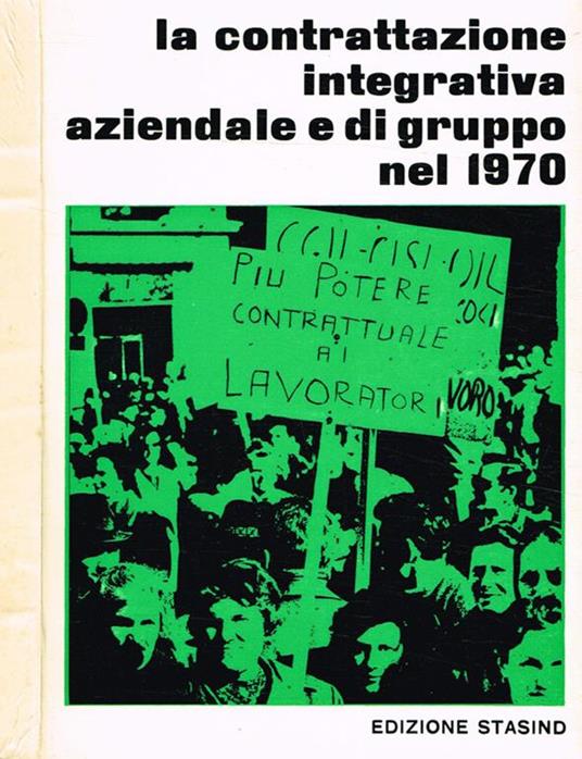La contrattazione integrativa aziendale e di gruppo nel 1970 - copertina