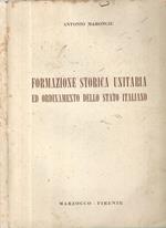 Formazione storica unitaria ed ordinamento dello Stato Italiano