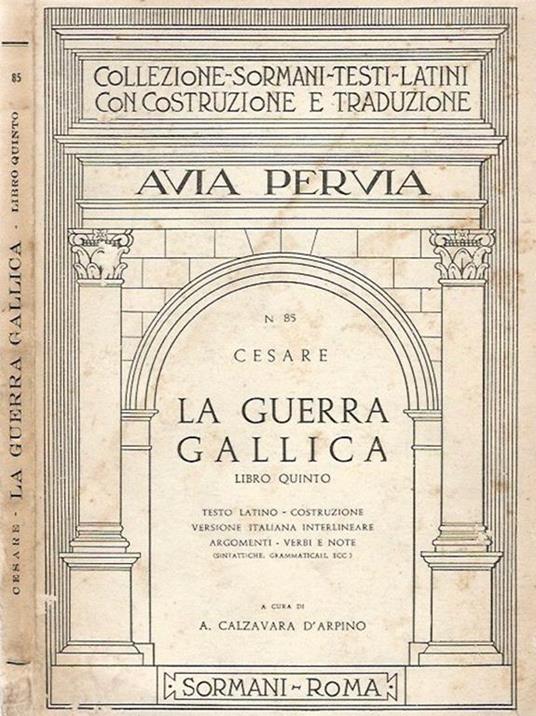 La guerra gallica vol. V - C. Giulio Cesare - copertina