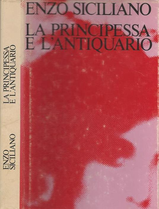 La principessa e l'antiquario - Enzo Siciliano - copertina