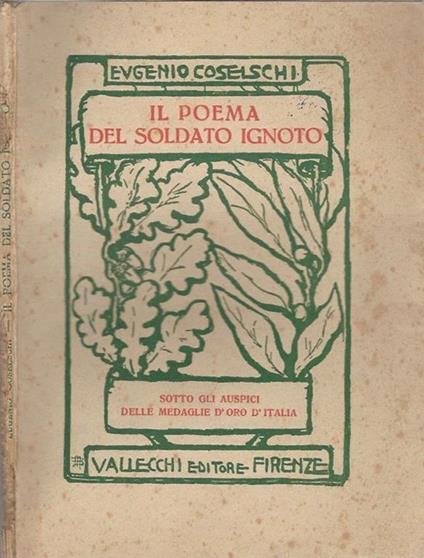 Il poema del soldato ignoto - Eugenio Coselschi - copertina