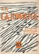 La Carovana. rassegna bimestrale di cultura