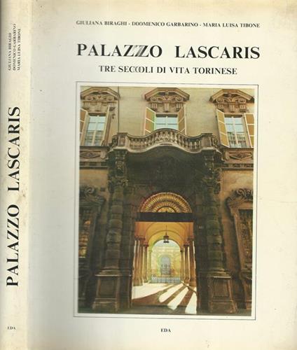 Palazzo Lescaris. Tre secoli di vita torinese - copertina