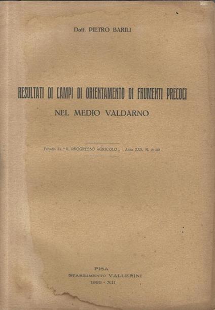 Resultati di campi di orientamento di frumenti precoci nel Medio Valdarno - Pietro Barili - copertina