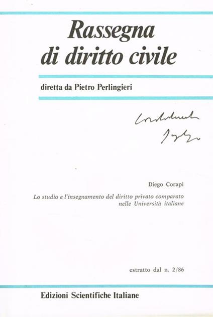 Lo studio e l'insegnamento del diritto privato comparato nelle Università italiane. Estratto dal n.2/86 della Rassegna del diritto civile - Diego Corapi - copertina
