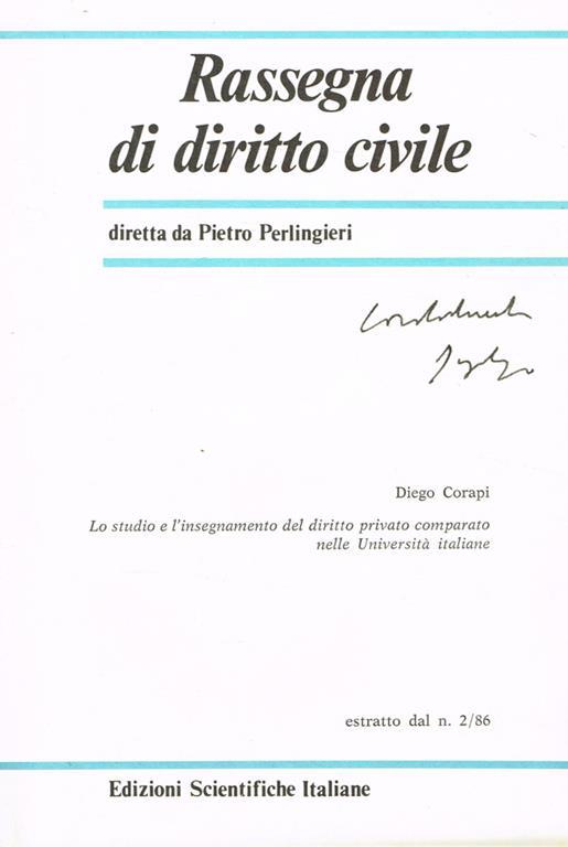 Lo studio e l'insegnamento del diritto privato comparato nelle Università italiane. Estratto dal n.2/86 della Rassegna del diritto civile - Diego Corapi - copertina