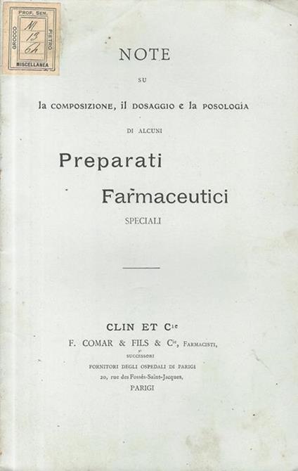 Note su la composizione, il dosaggio e la posologia di alcuni preparati farmaceutici speciali - copertina