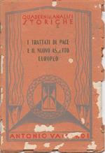 I trattati di pace. e il nuovo assetto europeo