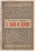 Il sogno di Scipione. Versione italiana, introduzione e note di Angelo Ottolini