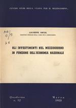 Quaderno n. 12. Gli investimenti nel Mezzogiorno in funzione dell' economia nazionale