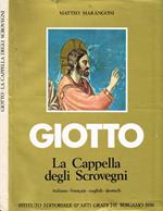 Giotto. La Cappella degli Scrovegni