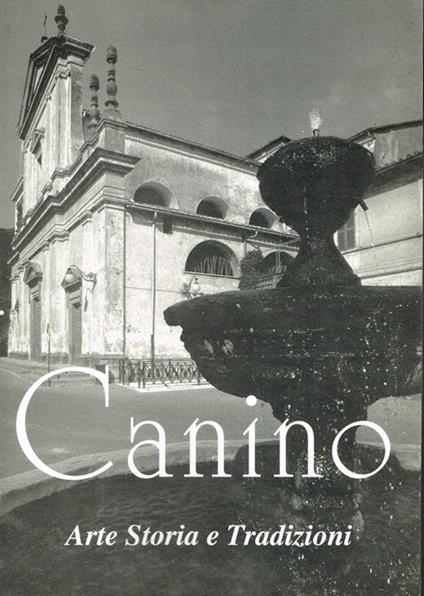 Canino. Arte storia e tradizioni - copertina