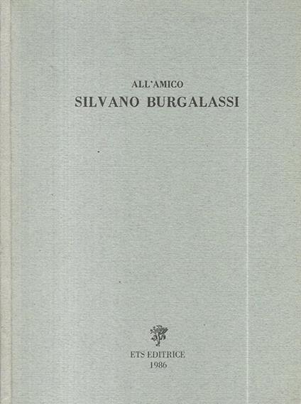 All'amico Silvano Burgalassi - copertina