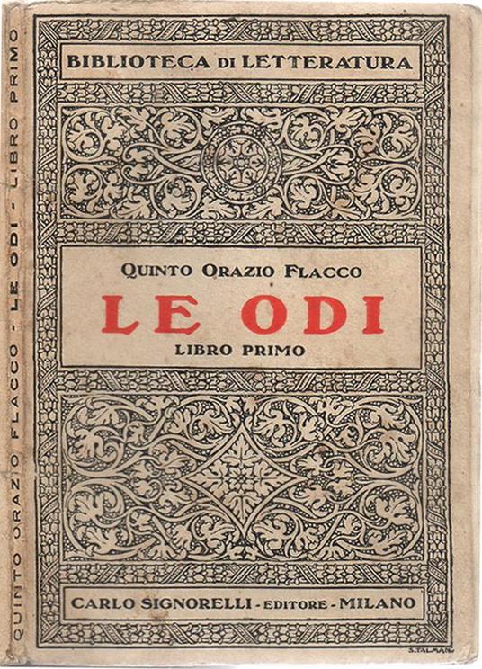 Le odi. Libro primo. Versione in prosa di Giuseppe Lipparini - Q. Flacco Orazio - copertina