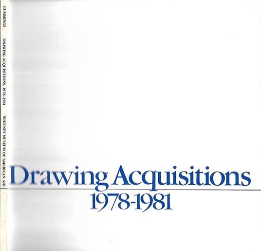 Drawing Acquisitions. 1978-1981 - Paul Cummings - copertina