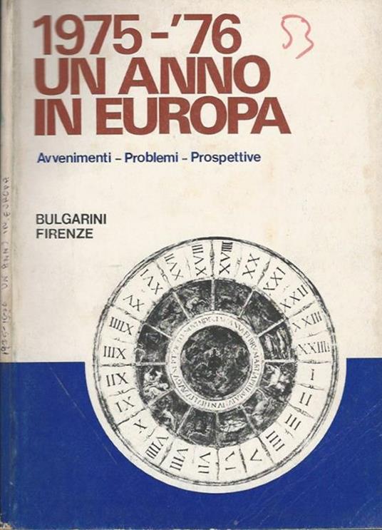 1975-'76 Un Anno In Europa. Avvenimenti - Problemi - Prospettive - Graziella Laffi - copertina