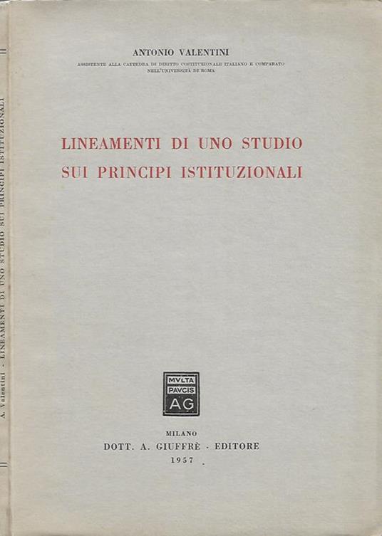 Lineamenti in uno studio sui principi istituzionali - Antonio Valentini - copertina